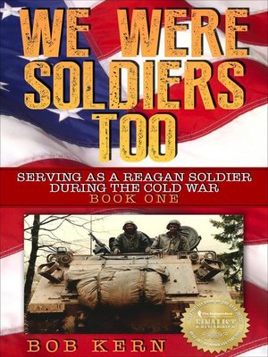 cover image of Serving As a Reagan Soldier During the Cold War
